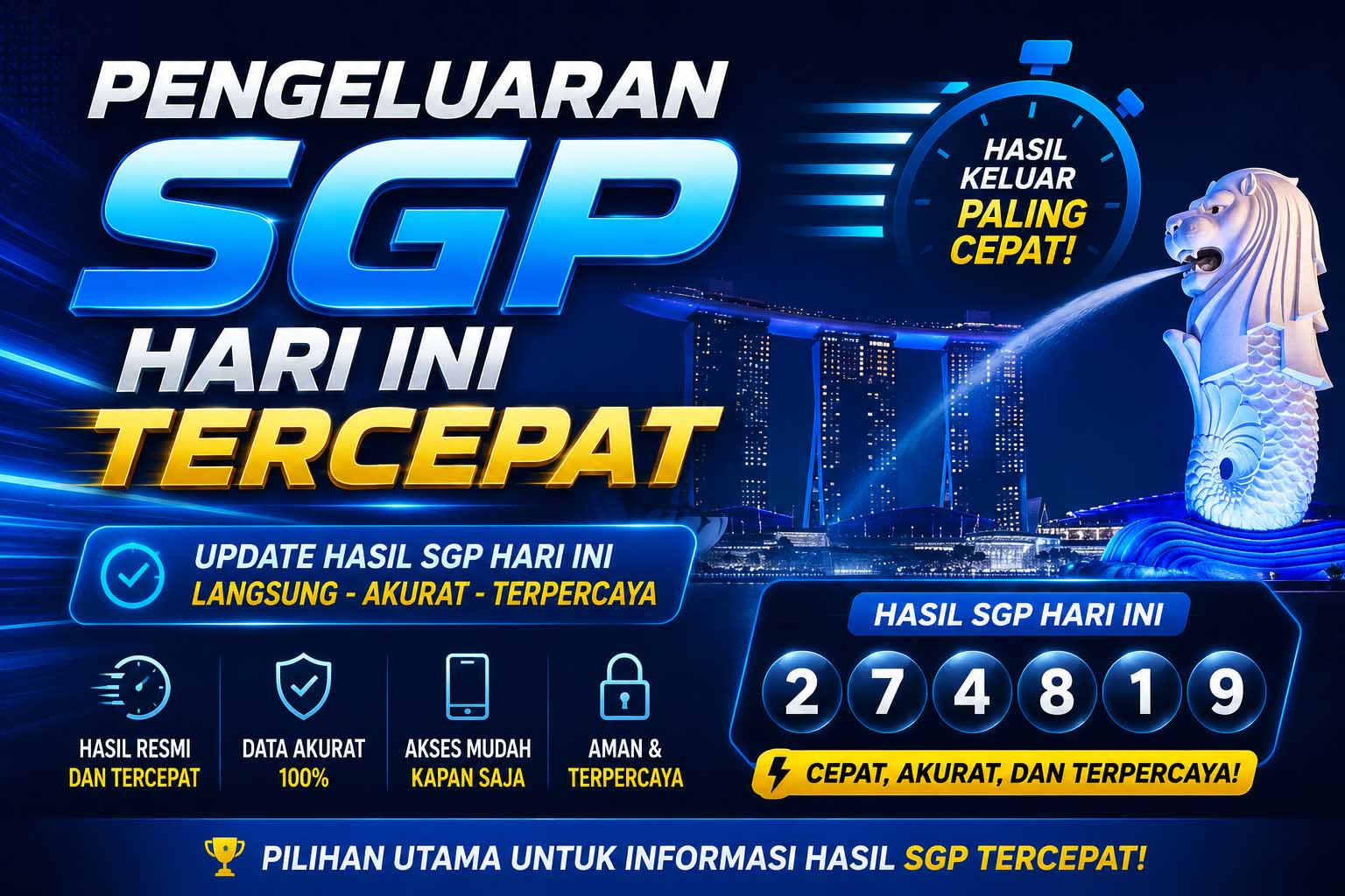 pengeluaran sgp hari ini tercepat